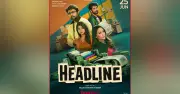 হেডলাইন ট্রেলার লঞ্চ: তদন্তমূলক সাংবাদিকতার রোমাঞ্চকর গল্প